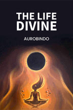 The Life Divine - Gyan Books