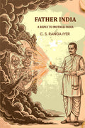Father India: A Reply to Mother India - Gyan Books