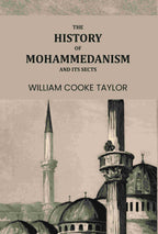 The History of Mohammedanism, and Its Sects - Gyan Books | Grab2Buy
