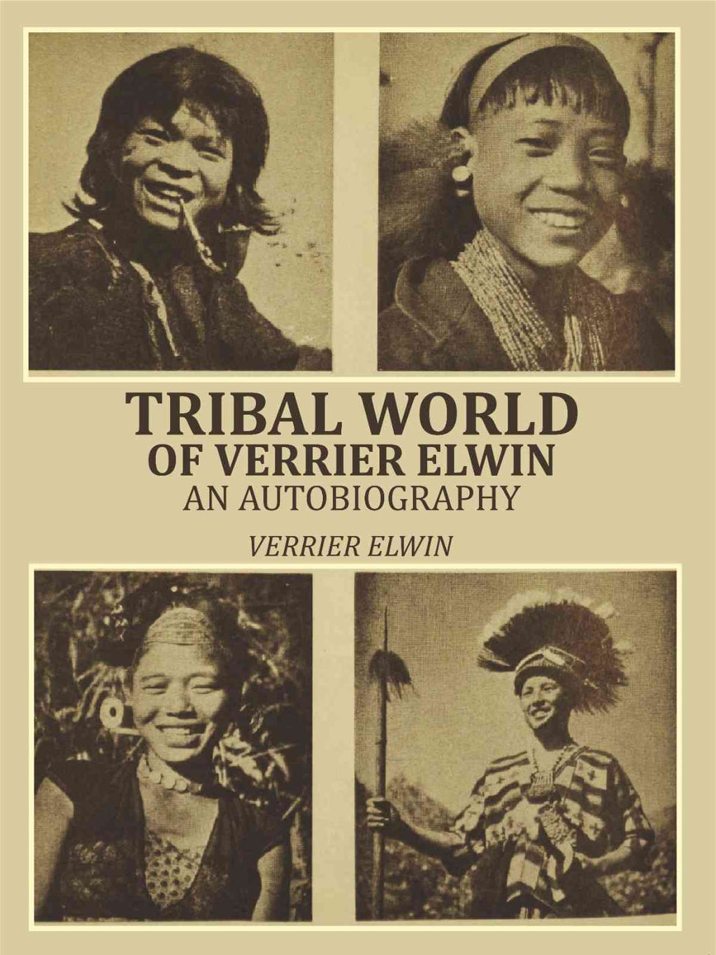 Tribal World Of Verrier Elwin: an Autobiography - Gyan Books | Grab2Buy