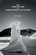 The Forms of Water in Clouds & Rivers Ice & Glaciers - Gyan Books