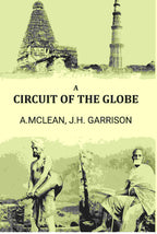 A circuit of the globe - Gyan Books