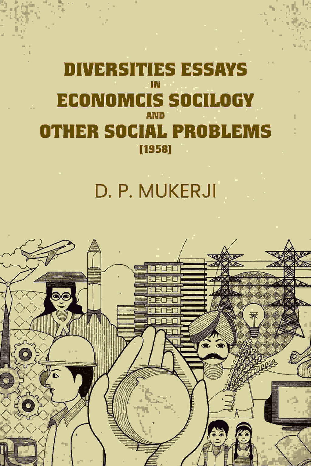 Diversities Essays In Economcis Socilogy and Other Social Problems (1958) - Gyan Books | Grab2Buy