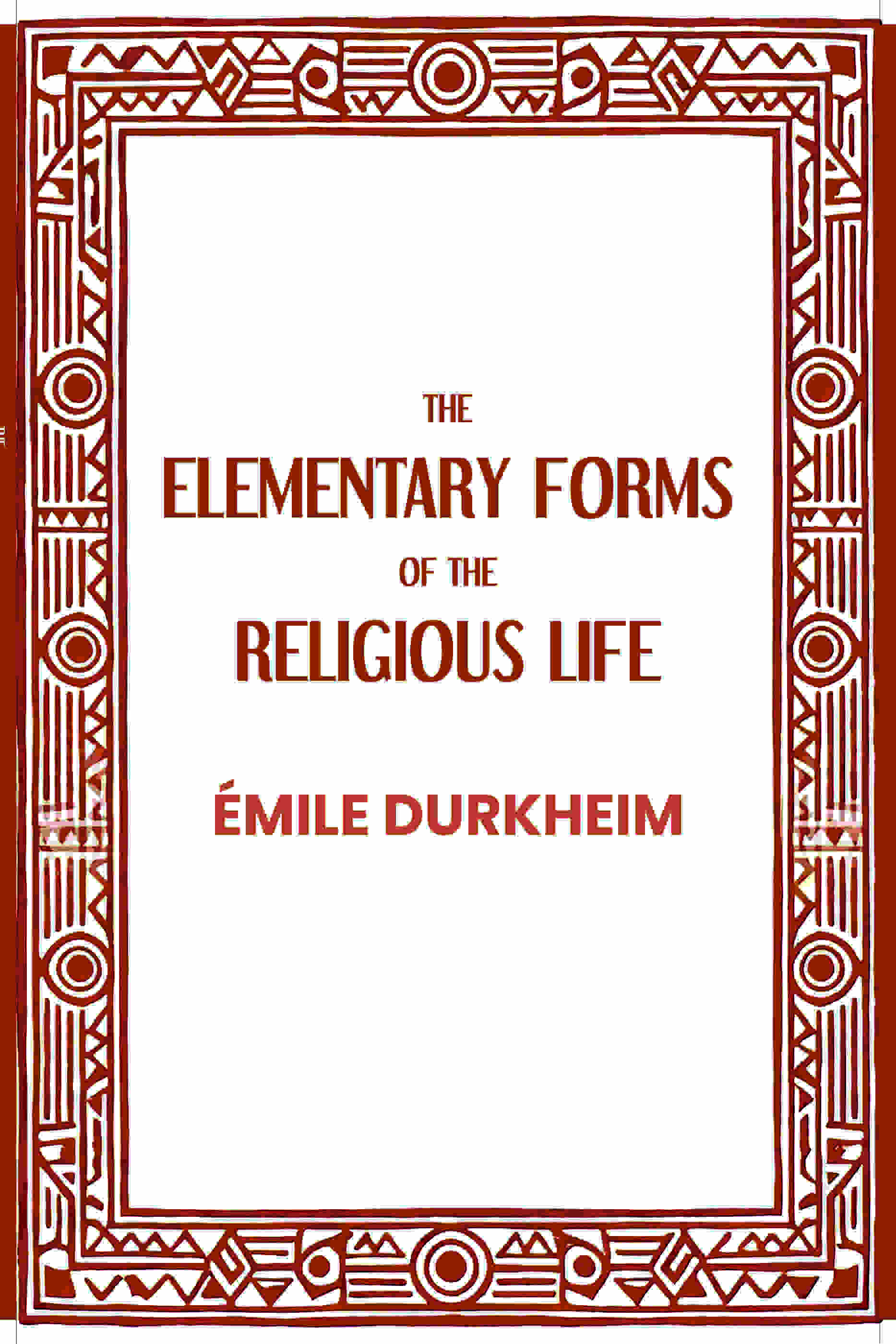 The Elementary Forms of the Religious Life - Gyan Books