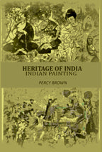 Heritage Of India: Indian Painting - Gyan Books