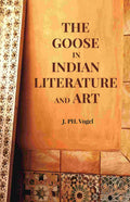 The Goose in Indian Literature and Art - Gyan Books