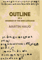 Outline of a Grammar of the Zend Language - Gyan Books