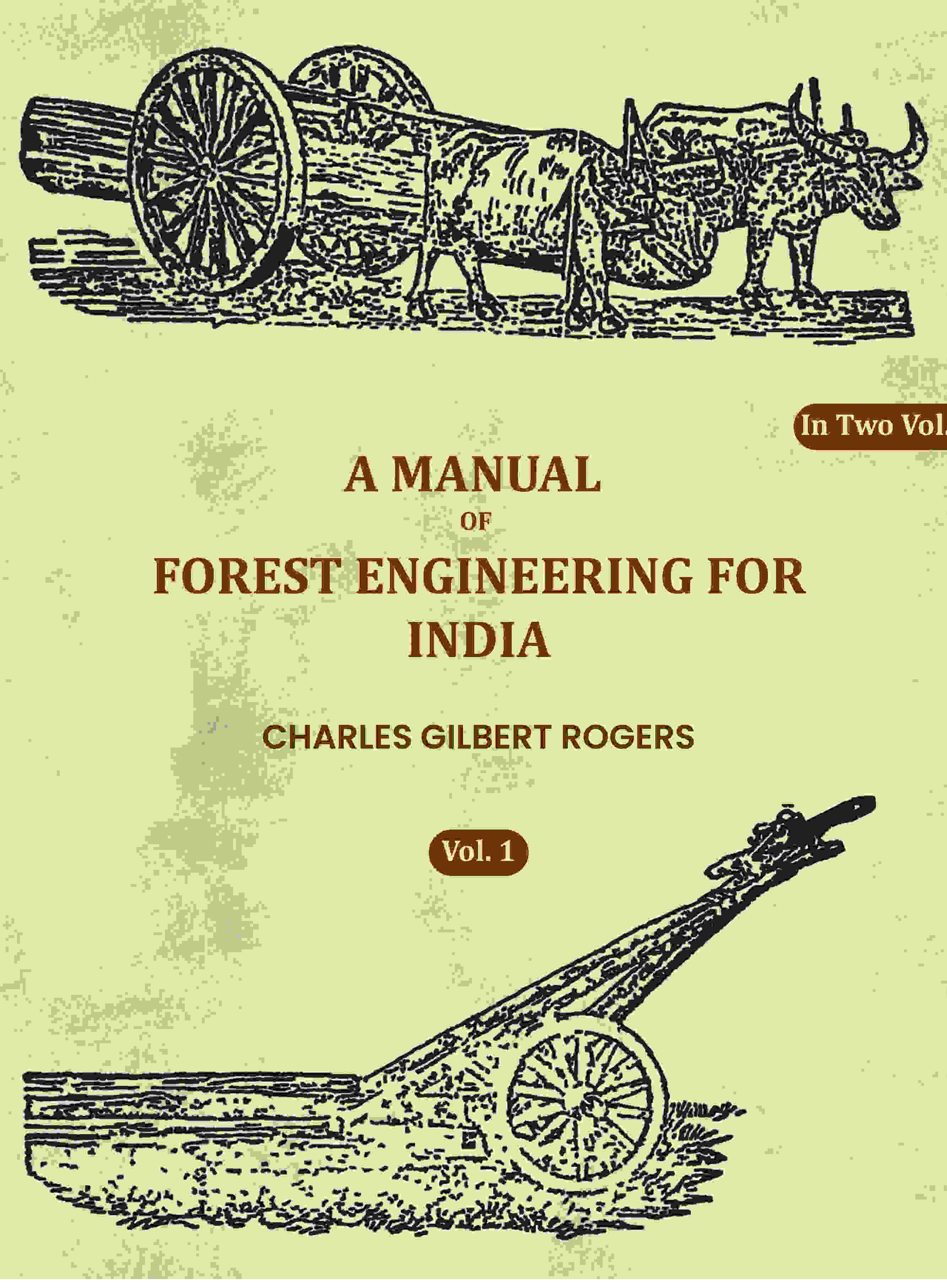 A Manual Of Forest Engineering For India (1st) - Gyan Books | Grab2Buy