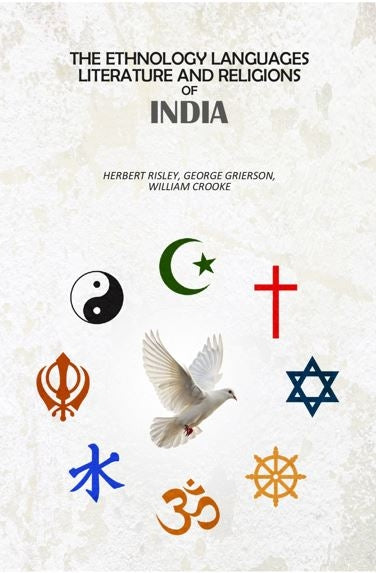 The Ethnology Languages Literature And Religions Of India - Gyan Books