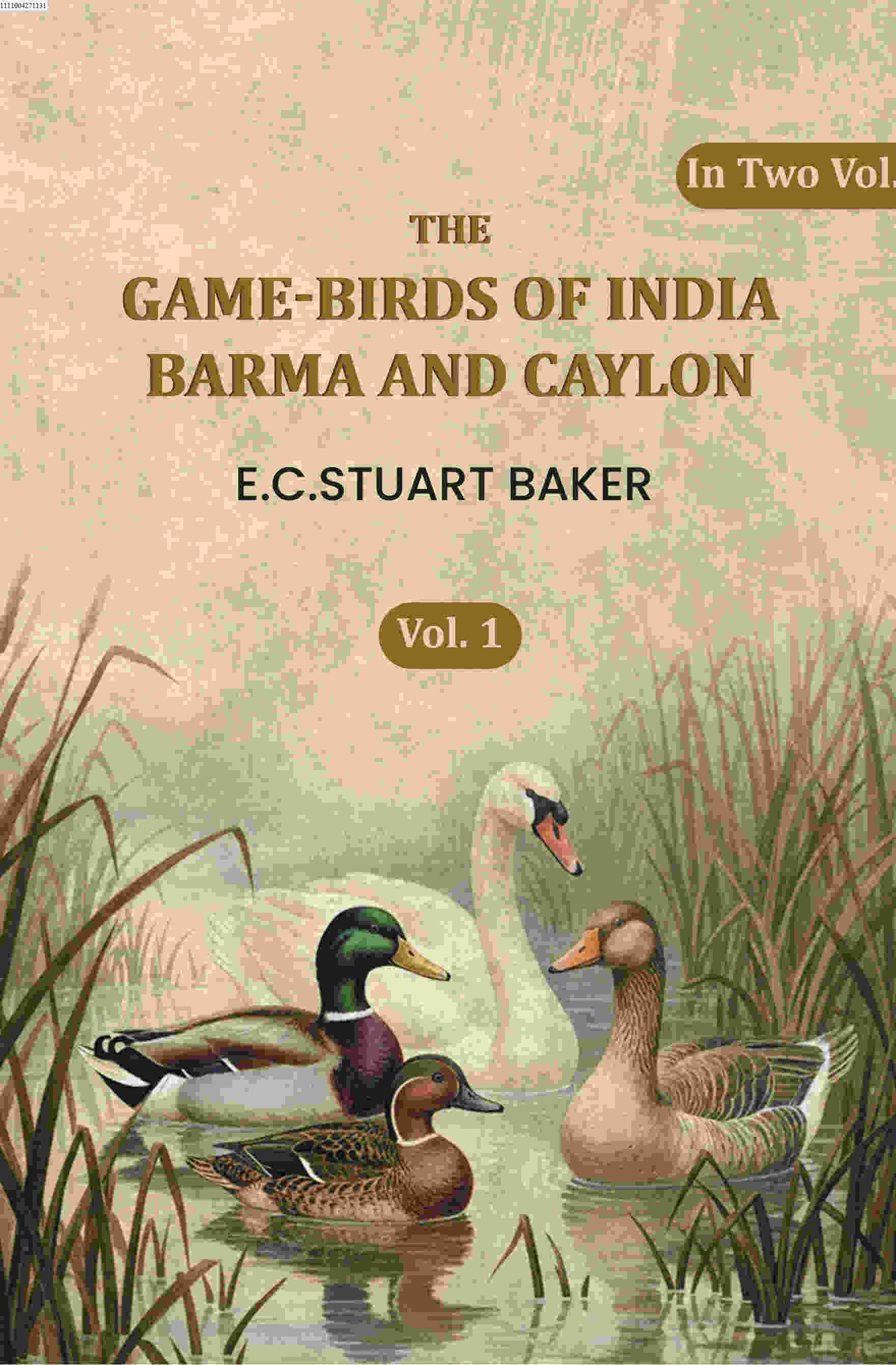 The Game-birds Of India Barma Andcaylon (1st) - Gyan Books