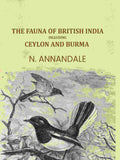 The Fauna of British India Including Ceylon and Burma - Gyan Books | Grab2Buy