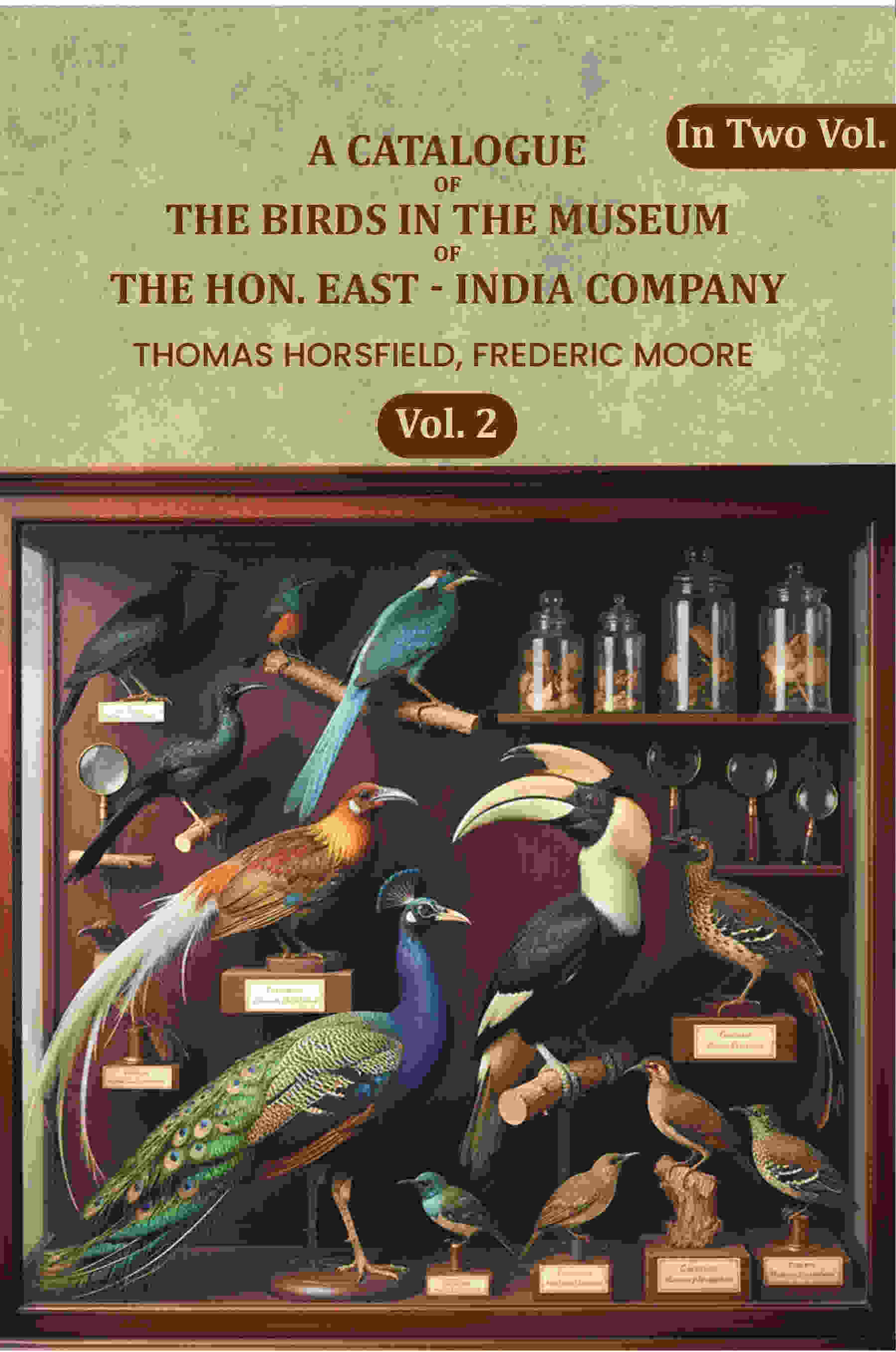 A Catalogue Of The Birds In The Museum Of The Hon. East - India Company (2nd) - Gyan Books
