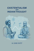 Existentialism and Indian Thought - Gyan Books | Grab2Buy