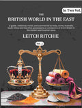 The British world in the East: a guide ; historical, moral, and commercial to India, China, Australia, South Africa and the other possessions or connexions of Great Britain in the Eastern and Southern seas (1st) - Gyan Books