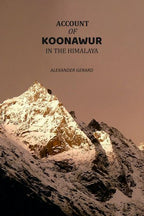 Account of Koonawur: in the Himalaya - Gyan Books