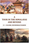 A Tour In The Himalayas And Beyond - Gyan Books | Grab2Buy