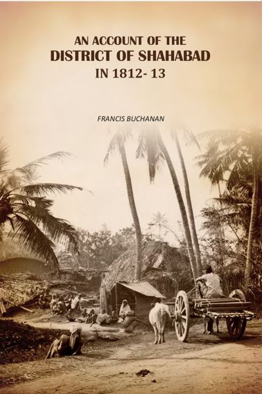 An Account Of The District Of Shahabad: in 1812- 13 - Gyan Books | Grab2Buy