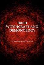 Irish Witchcraft And Demonology - Gyan Books