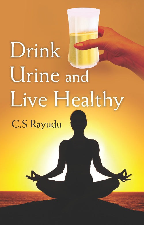 Drink Urine and Live Healthy - Gyan Books | Grab2Buy
