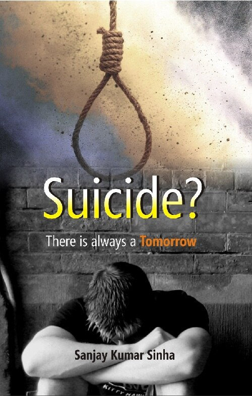 Suicide? There Is Always a Tomorrow - Gyan Books | Grab2Buy