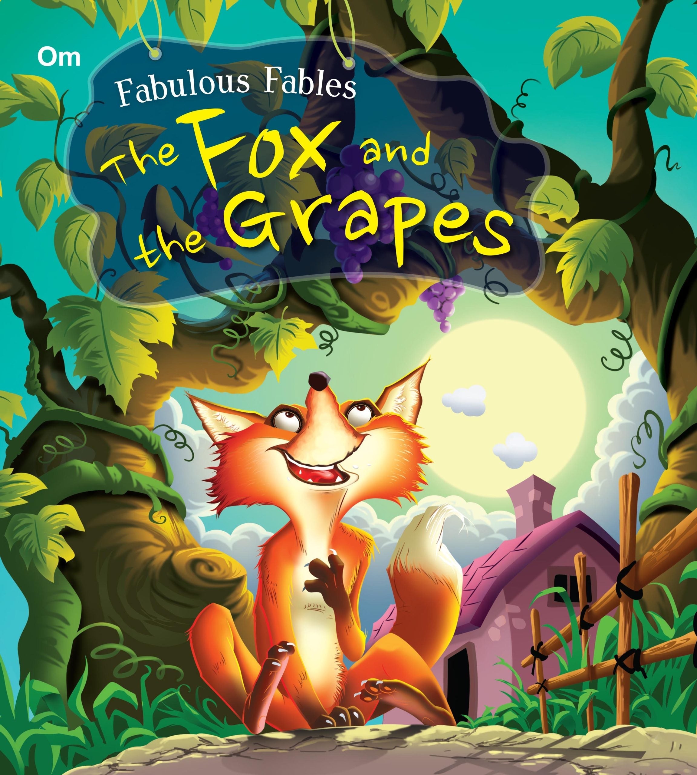The Fox and the Grapes : Fabulous Fables - Om Books | Grab2Buy