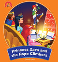 The Vanishing Rope Climber : The Adventures of Princess Zara - Om Books