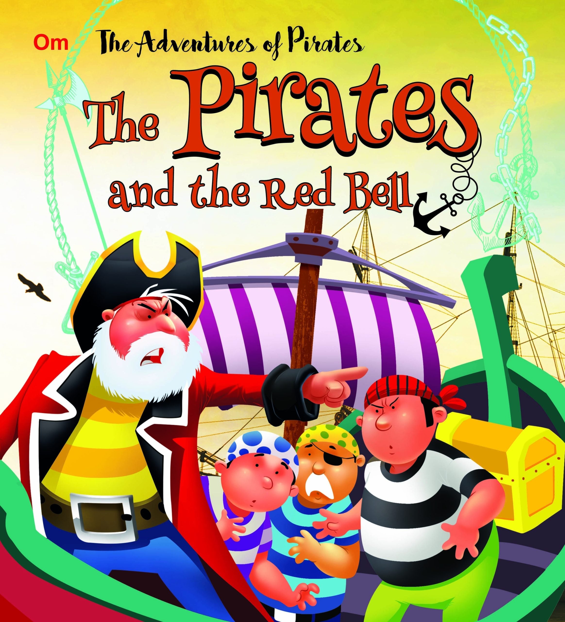 The Pirates and the Red Bell : The Adventures of Pirates Stories - Om Books | Grab2Buy