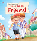 Be a Good Friends : Good Manners - Om Books | Grab2Buy