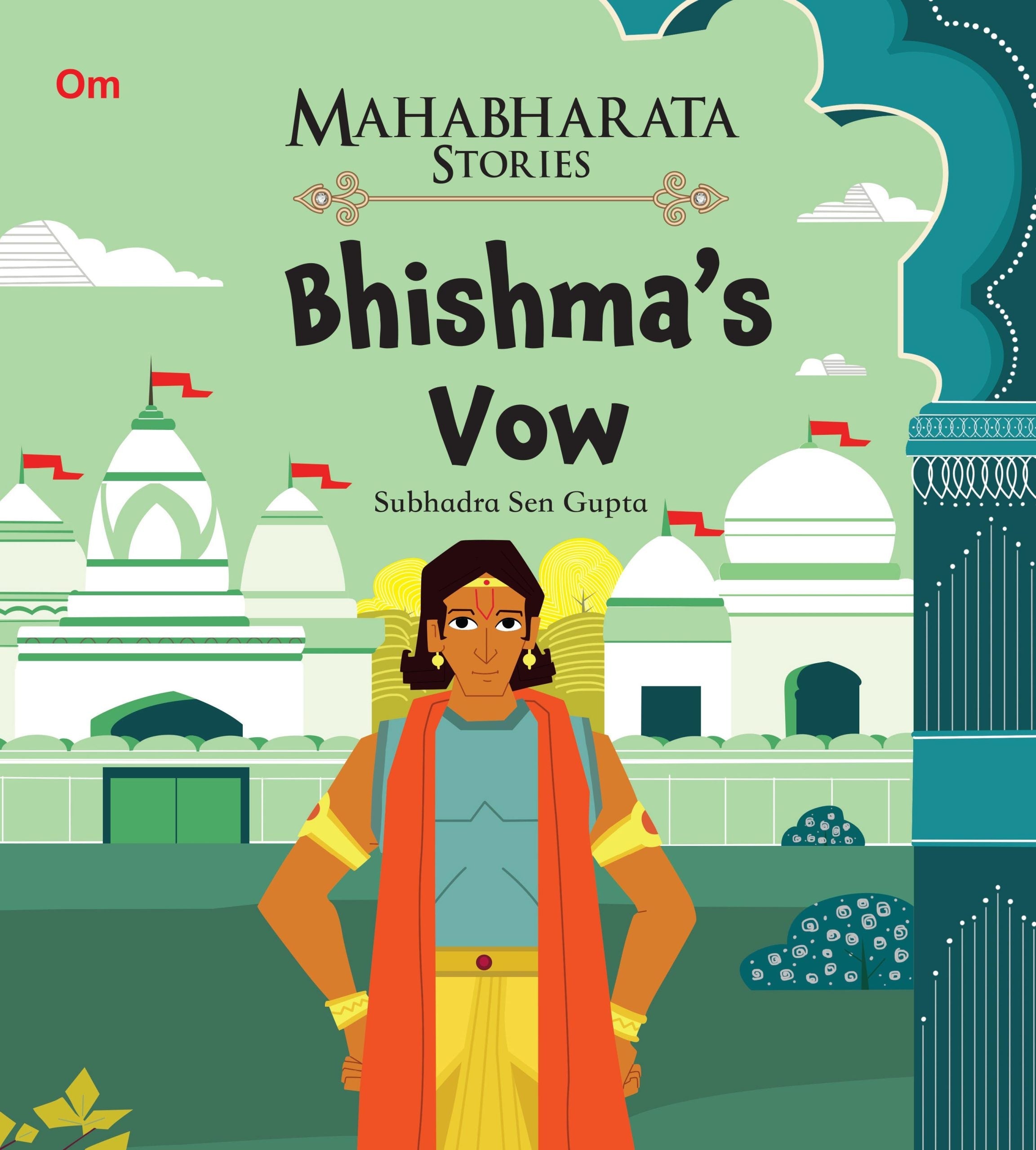 Bhishma's Vow : Mahabharata Stories - Om Books