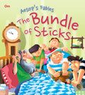 The Bundle of Sticks : Aesops Fables - Om Books