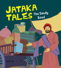 The Sandy Road : Jataka Tales - Om Books