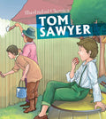 Tom Sawyer : Illustrated Classics - Om Books