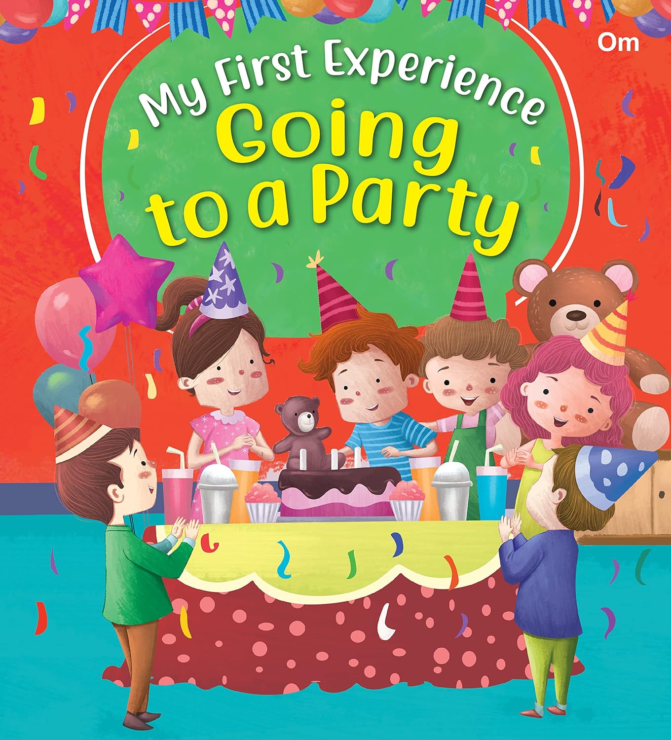 My First Experience: Going to a party - Om Books | Grab2Buy