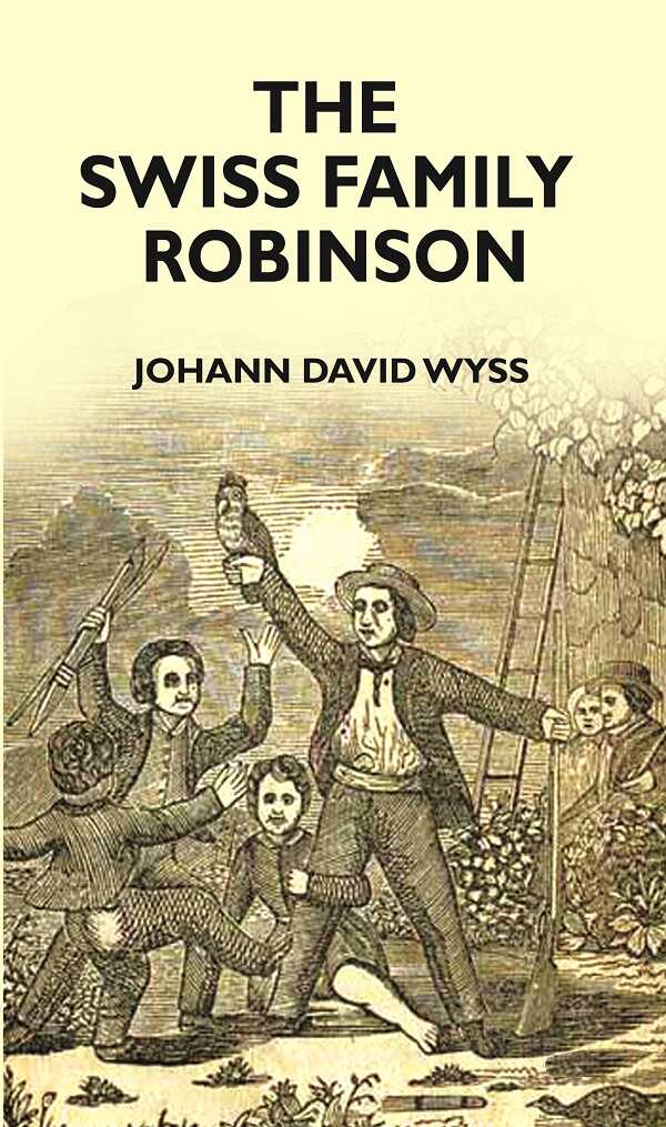SWISS FAMILY ROBINSON - Gyan Books | Grab2Buy