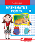 Cardinal Mathematics Primer B|Senior KG|Pattern & Shapes|Number 1-100|Skip Counting|Fun Learning Maths Activity Book| Ages 3-7 Years | Grab2Buy