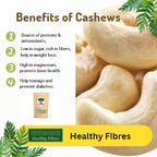 Healthy Fibres Whole Cashew | Grab2Buy