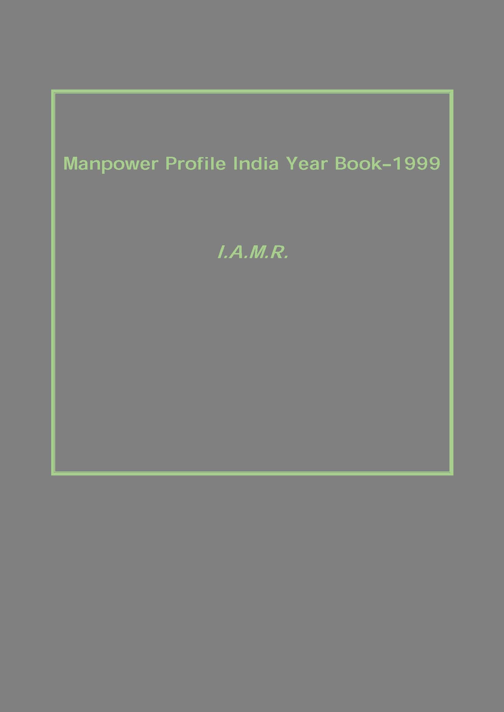 Manpower Profile India Year Book–1999 - Gyan Books